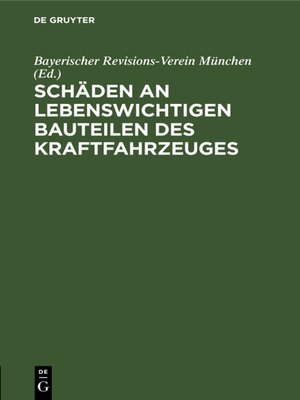cover image of Schäden an lebenswichtigen Bauteilen des Kraftfahrzeuges
